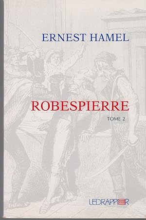 Imagen del vendedor de HISTOIRE DE ROBESPIERRE et du Coup d'Etat du 9 Thermidor (Tomes 2) a la venta por CANO