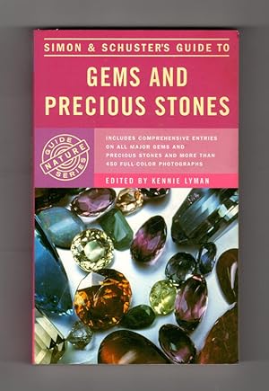 Simon & Schuster's Guide to Gems and Precious Stones. Nature Guide Series