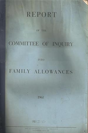 Image du vendeur pour Report of the Committee of Inquiry into Family Allowances mis en vente par Snookerybooks