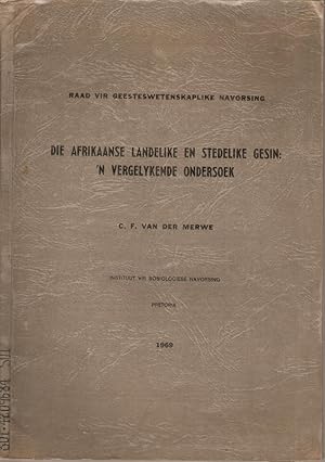 Seller image for Die Afrikaanse Landelike en Stedelike Gesin: 'n Vergelykende Ondersoek for sale by Snookerybooks