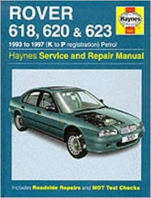 Seller image for Rover 618, 620 and 623 Service and Repair Manual for sale by M.Roberts - Books And ??????