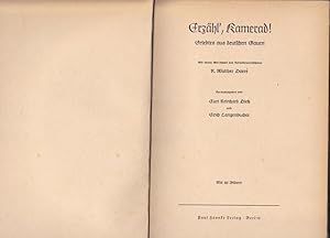 Erzähl`, Kamerad! Erlebtes aus deutschen Gauern.