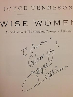 Wise Women - A Celebration of Their Insights, Courage, And Beauty