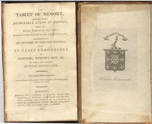 The Tablet of Memory, shewing every Memorable Event in History, from the earliest period to the y...