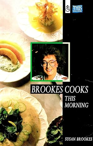 Seller image for Brookes Cooks This Morning : for sale by Sapphire Books