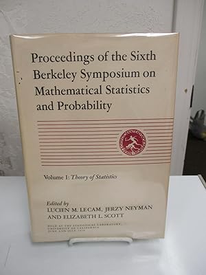 Image du vendeur pour Proceedings of the Sixth Berkeley Symposium on Mathematical Statistics and Probability; Volume I: Theory of Statistics. mis en vente par Zephyr Books