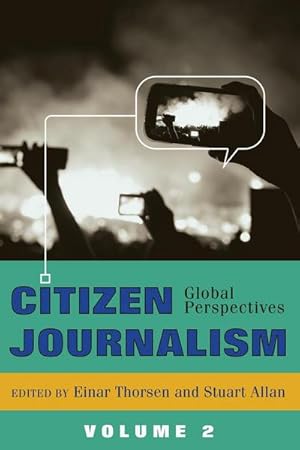 Bild des Verkufers fr Citizen Journalism : Global Perspectives- Volume 2 zum Verkauf von AHA-BUCH GmbH