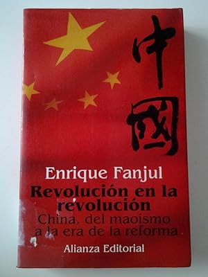 Immagine del venditore per Revolucin en la revolucin. China, del maosmo a la era de la reforma venduto da MAUTALOS LIBRERA