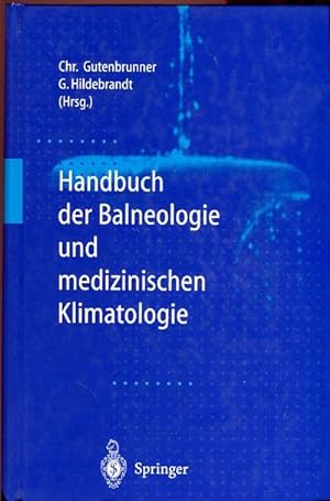 Handbuch der Balneologie und medizinischen Klimatologie