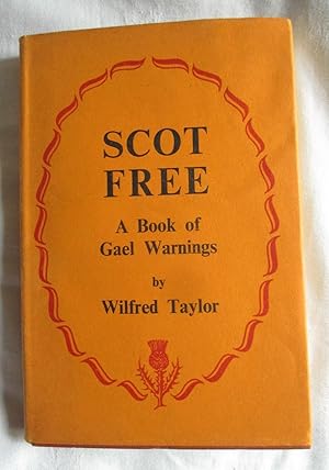 Scot Free- a Book of Gael Warnings