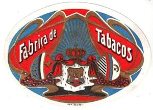 Fabrica Tabacos. Farbige Lithographie im Oval mit Goldprägung.