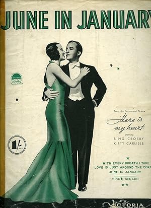 Imagen del vendedor de June In January [Vintage Piano Sheet Music] From the Paramount Film ''Here Is My Heart'' Starring Bing Crosby and Kitty Carlisle a la venta por Little Stour Books PBFA Member