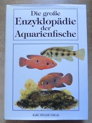 Seller image for Die groe Enzyklopdie der Aquarienfische. for sale by Antiquariat BcherParadies