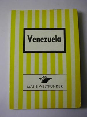 Bild des Verkufers fr Venezuela mit Stadtfhrer Caracas - Mai's Weltfhrer Nr. 4 zum Verkauf von Antiquariat Fuchseck