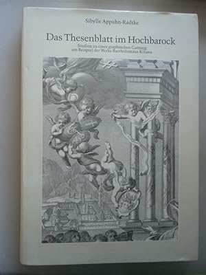 Thesenblatt im Hochbarock Studien graphischen Gattung Bartholomäus Kilians 1988