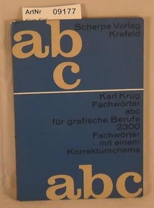 Fachwörter abc für grafische Berufe - 2300 Fachwörter mit einem Korrekturschema