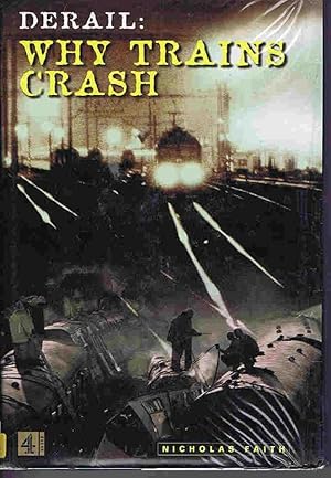 Seller image for Derail: Why Trains Crash for sale by Lazy Letters Books