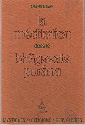 La Méditation dans la Bhagavata Purana