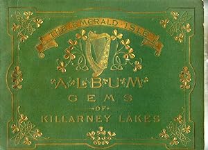 The Emerald Isle - Album - Gems of Killarney Lakes. Forty-Eight Platinatone Views with Descriptiv...