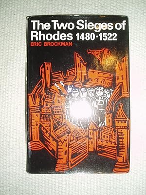 Seller image for The Two Sieges of Rhodes, 1480-1522 for sale by Expatriate Bookshop of Denmark