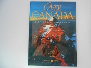 Seller image for Over Canada: An Aerial Adventure for sale by Lindenlea Books