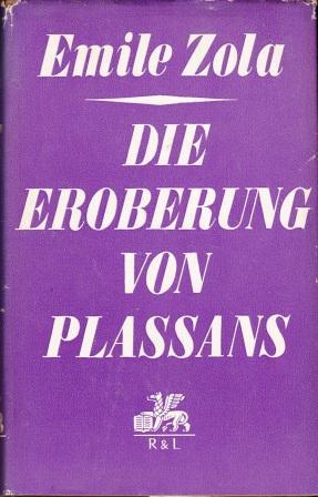 Bild des Verkufers fr Die Eroberung von Plassans. zum Verkauf von Versandantiquariat Dr. Uwe Hanisch