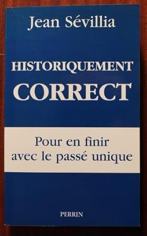 Image du vendeur pour Historiquement correct. Pour en finir avec le pass unique mis en vente par Bonnaud Claude