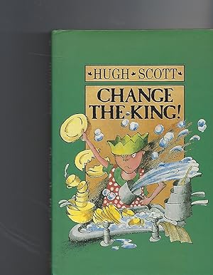Seller image for Change the King for sale by Peakirk Books, Heather Lawrence PBFA