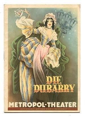 Seller image for Grfin Dubarry - Operette in 3 Akten von Zell und Gene. Metropol-Theater [Berlin], Intendant: Arthur Maria Rabenalt. Inzenierung: Max Marfeld. for sale by Kunze, Gernot, Versandantiquariat