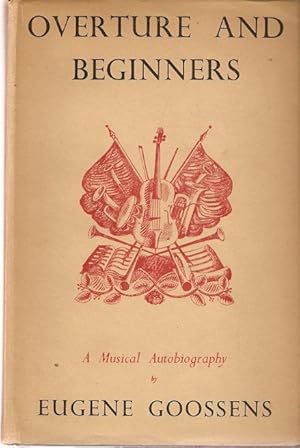 Image du vendeur pour Overture and Beginners : A Musical Autobiography. mis en vente par City Basement Books