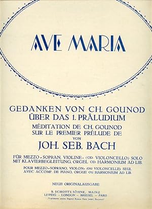 Ave Maria. Gedanken von Ch. Gounod über das erste Präludium von Johann Sebastian Bach. (Meditatio...