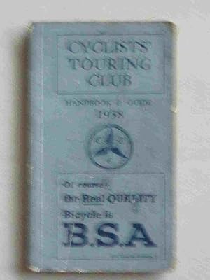 Seller image for Cyclists' Touring Club Handbook and Guide 1938 for sale by A.O'Neill