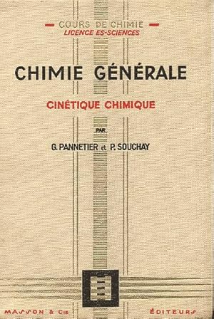 Chimie générale. Cinétique chimique