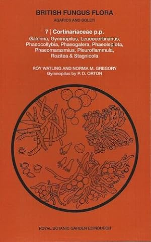 Seller image for British Fungus Flora (Agarics and Boleti) Part 7 - Cortinariaceae p.p. : Galerina, Gymnopilus, Leucocortinarius, Phaeocollybia, Phaeogalera, Phaeolepiota, Phaeomarasmius, Pleuroflammula, Rozitea & Stagnicola for sale by Mike Park Ltd