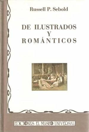 Seller image for De ilustrados y romnticos for sale by Librera Cajn Desastre