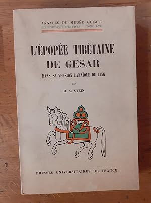 Image du vendeur pour L EPOPEE TIBETAINE DE GESAR. Dans sa version Lamaque de Ling. mis en vente par Librairie Sainte-Marie