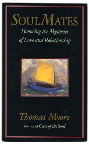 Bild des Verkufers fr Soul Mates: Honoring the Mysteries of Love and Relationship zum Verkauf von Books Tell You Why  -  ABAA/ILAB