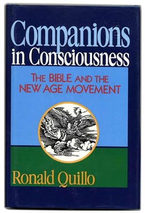 Immagine del venditore per Companions in Consciousness: the Bible and the New Age Movement - 1st Edition/1st Printing venduto da Books Tell You Why  -  ABAA/ILAB
