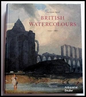 The great age of British watercolours, 1750-1880.