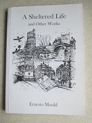 A Sheltered Life and Other Works (Signed By the Author)