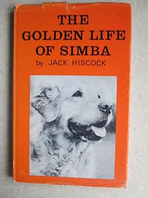 The Golden Life of Simba (Signed By Author)
