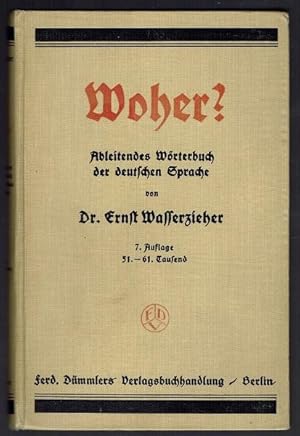 Woher? Ableitendes Wörterbuch der deutschen Sprache