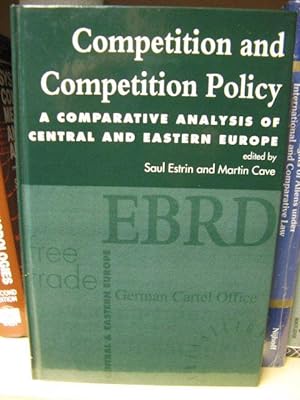 Bild des Verkufers fr Competition and Competition Policy: A Comparative Analysis of Central and Eastern Europe zum Verkauf von PsychoBabel & Skoob Books
