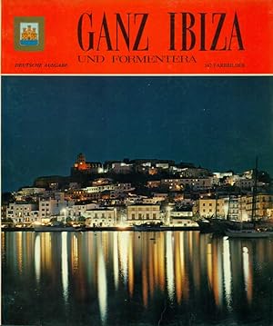 Ganz Ibiza und Formentera. Deutsche Ausgabe.