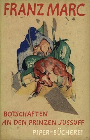 Immagine del venditore per Franz Marc, Botschaften an den Prinzen Jussuff. Einleitung von Maria Marc. venduto da Stader Kunst-Buch-Kabinett ILAB