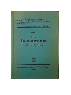 Seller image for Der Donauraum und seine Probleme. Band 7. for sale by erlesenes  Antiquariat & Buchhandlung