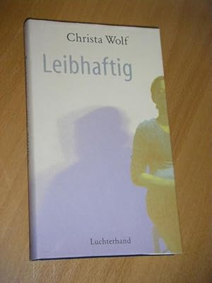 Seller image for Leibhaftig. Erzhlung for sale by Versandantiquariat Rainer Kocherscheidt