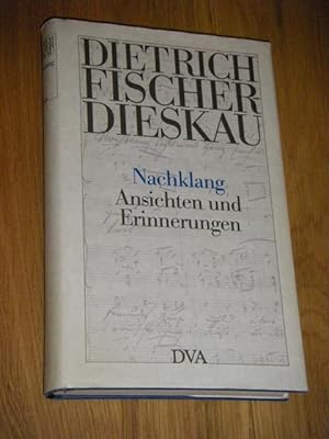 Bild des Verkufers fr Nachklang. Ansichten und Erinnerungen zum Verkauf von Versandantiquariat Rainer Kocherscheidt