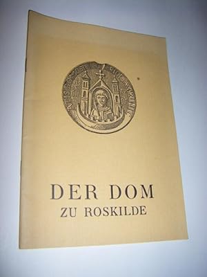 Image du vendeur pour Der Dom zu Roskilde mis en vente par Versandantiquariat Rainer Kocherscheidt