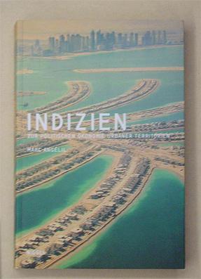 Seller image for Indizien. Zur politischen konomie urbaner Territorien. for sale by antiquariat peter petrej - Bibliopolium AG